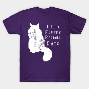 I love fluffy ragdoll cats T-Shirt